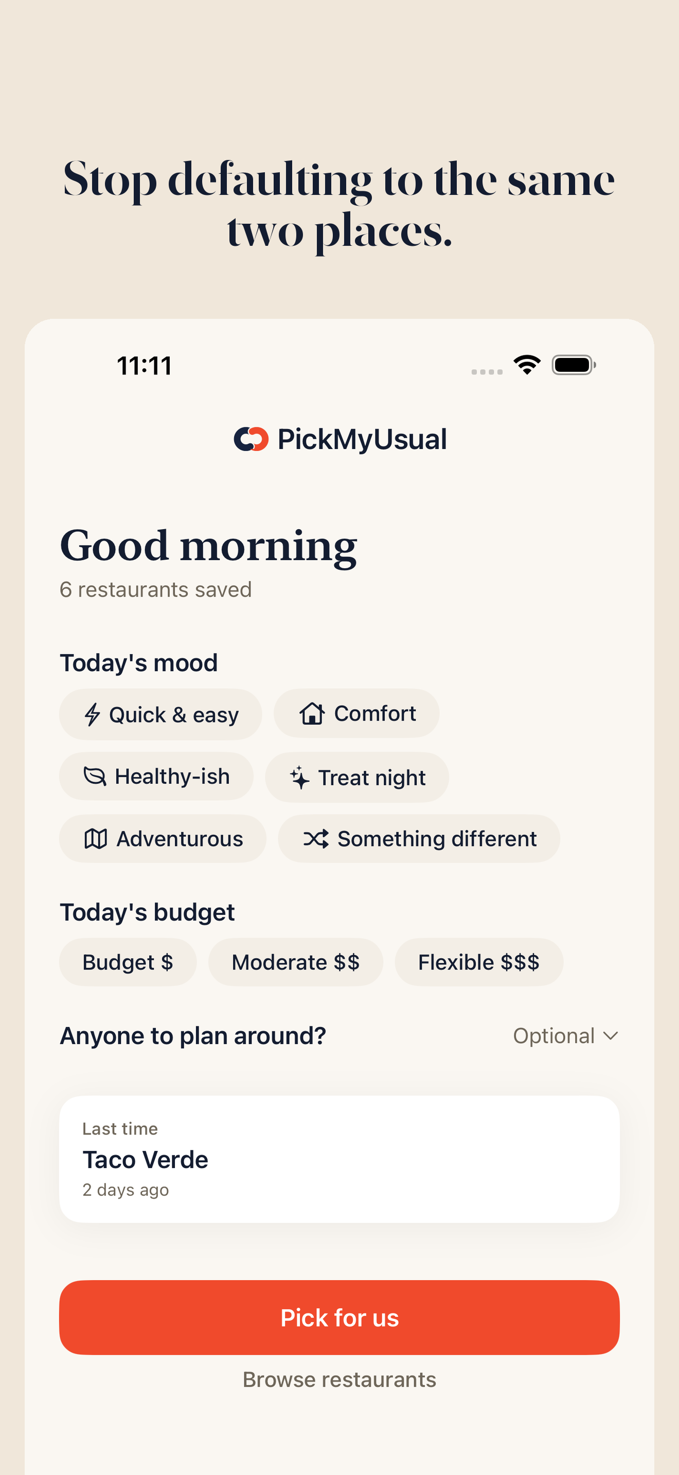 PickMyUsual home screen with mood and budget choices and a Pick for us button.